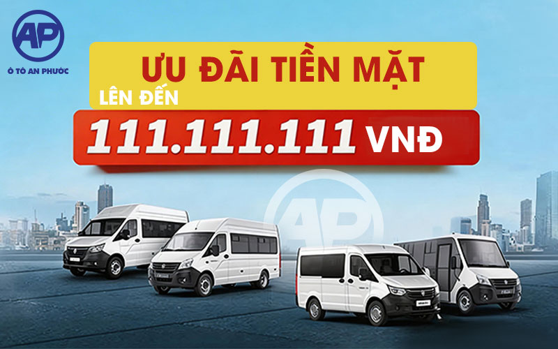 Khuyến mãi xe GAZ Minibus tháng 3/2026