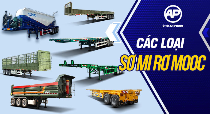 Các loại sơ mi rơ mooc
