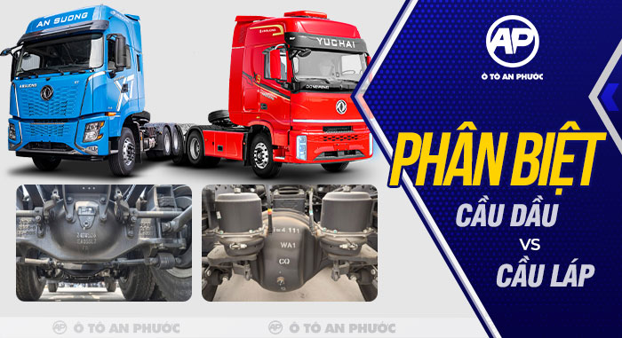 Phân biệt cầu dầu và cầu láp