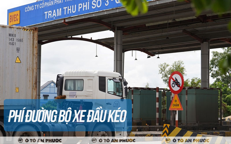 Phí bảo trì đường bộ xe đầu kéo