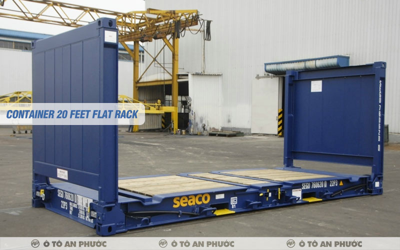 Flat Rack - Container 20 feet chở được bao nhiêu tấn