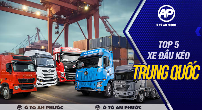 Top 5 xe đầu kéo Trung Quốc