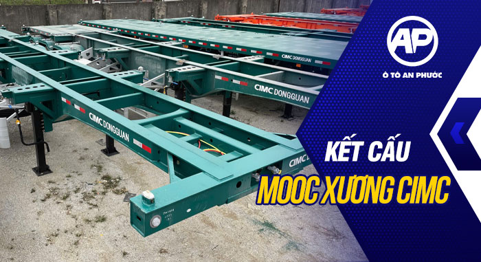 Kết cấu mooc xương CIMC