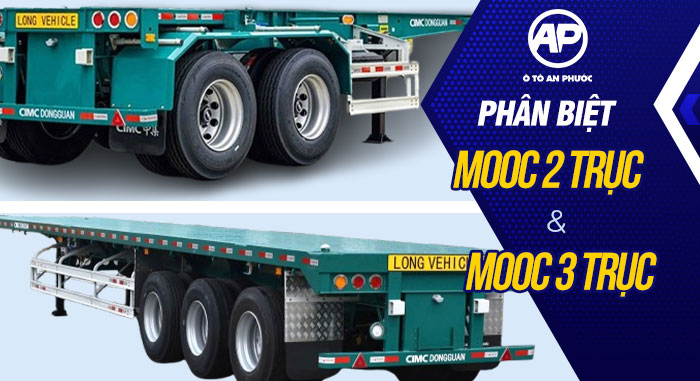 Phân biệt mooc 2 trục và 3 trục