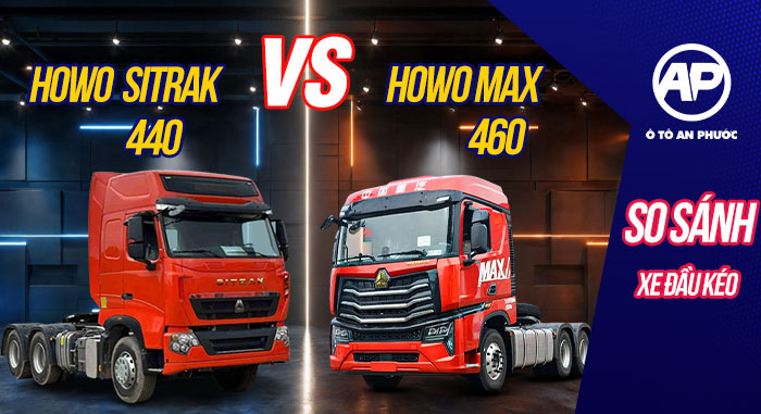 So sánh Howo Max 460 vs Howo Sitrak 440