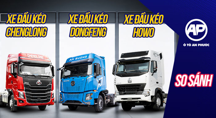 So sánh xe đầu kéo Howo Dongfeng Chenglong
